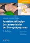 Image for Funktionsabhangige Beschwerdebilder des Bewegungssystems : Brugger-Therapie - Reflektorische Schmerztherapie