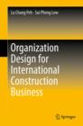Image for Organization Design for International Construction Business
