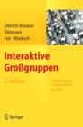 Image for Interaktive Großgruppen : Change-Prozesse in Organisationen gestalten