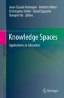 Image for Knowledge spaces  : applications in education