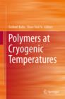 Image for Polymers at Cryogenic Temperatures