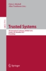 Image for Trusted systems: 4th International Conference, INTRUST 2012, December 17-18 2012 : proceedings