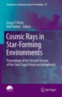 Image for Cosmic Rays in Star-Forming Environments: Proceedings of the Second Session of the Sant Cugat Forum on Astrophysics