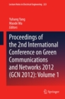 Image for Proceedings of the 2nd International Conference on Green Communications and Networks 2012 (GCN 2012): Volume 1 : 223-227