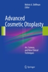 Image for Advanced cosmetic otoplasty: art, science, and new clinical techniques