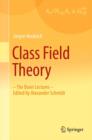 Image for Class field theory: the Bonn Lectures