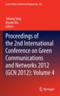 Image for Proceedings of the 2nd International Conference on Green Communications and Networks 2012 (GCN 2012): Volume 4