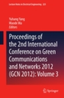 Image for Proceedings of the 2nd International Conference on Green Communications and Networks 2012 (GCN 2012): Volume 3