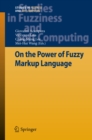 Image for On the Power of Fuzzy Markup Language