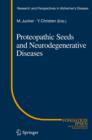 Image for Proteopathic seeds and neurodegenerative diseases