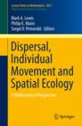 Image for Dispersal, Individual Movement and Spatial Ecology