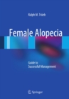 Image for Female Alopecia: Guide to Successful Management