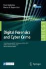 Image for Digital forensics and cyber crime  : Third International ICST Conference, ICDF2C 2011, Dublin, Ireland, October 26-28, 2011, revised selected papers