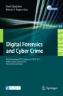 Image for Digital forensics and cyber crime: Third International ICST Conference, ICDF2C 2011, Dublin, Ireland, October 26-28, 2011, revised selected papers