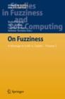 Image for On Fuzziness: A Homage to Lotfi A. Zadeh - Volume 2 : 298, 299