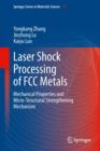 Image for Laser Shock Processing of FCC Metals : Mechanical Properties and Micro-structural Strengthening Mechanism