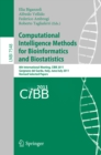 Image for Computational Intelligence Methods for Bioinformatics and Biostatistics: 8th International Meeting, CIBB 2011, Gargnano del Garda, Italy, June 30 - July 2, 2011, Revised Selected Papers