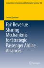Image for Fair revenue sharing mechanisms for strategic passenger airline alliances : 668