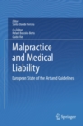 Image for Malpractice and Medical Liability: European State of the Art and Guidelines