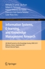 Image for Information Systems, E-learning, and Knowledge Management Research: 4th World Summit on the Knowledge Society, WSKS 2011, Mykonos, Greece, September 21-23, 2011. Revised Selected Papers : 278