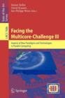 Image for Facing the Multicore-Challenge III : Aspects of New Paradigms and Technologies in Parallel Computing