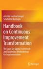 Image for Handbook on continuous improvement transformation  : the lean Six Sigma framework and systematic methodology for implementation