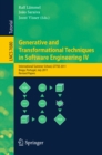 Image for Generative and transformational techniques in software engineering IV: international summer school, GTTSE 2011, Braga, Portugal, July 3-9, 2011 : revised papers