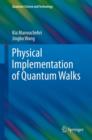Image for Physical Implementation of Quantum Walks