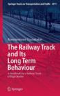Image for The Railway Track and Its Long Term Behaviour
