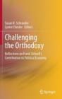 Image for Challenging the orthodoxy  : reflections on Frank Stilwell&#39;s contribution to political economy