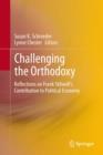 Image for Challenging the orthodoxy: reflections on Frank Stilwell&#39;s contribution to political economy : 7171