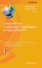 Image for Computer and Computing Technologies in Agriculture VI : 6th IFIP WG 5.14 International Conference, CCTA 2012, Zhangjiajie, China, October 19-21, 2012, Revised Selected Papers, Part I