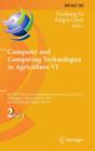 Image for Computer and Computing Technologies in Agriculture VI : 6th IFIP TC WG 5.14 International Conference, CCTA 2012, Zhangjiajie, China, October 19-21, 2012, Revised Selected Papers, Part II
