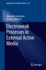 Image for Electroweak processes in external active media