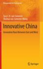 Image for Innovative China : Innovation Race Between East and West