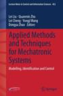Image for Applied methods and techniques for mechatronic systems  : modelling, identification and control