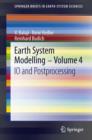 Image for Earth System Modelling - Volume 4: IO and Postprocessing