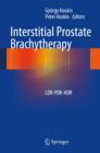 Image for Interstitial Prostate Brachytherapy : LDR-PDR-HDR
