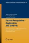 Image for Pattern Recognition - Applications and Methods : International Conference, ICPRAM 2012 Vilamoura, Algarve, Portugal, February 6-8, 2012 Revised Selected Papers