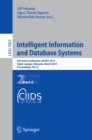 Image for Intelligent Information and Database Systems: 5th Asian Conference, ACIIDS 2013, Kuala Lumpur, Malaysia, March 18-20, 2013, Proceedings, Part II