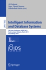 Image for Intelligent Information and Database Systems: 5th Asian Conference, ACIIDS 2013, Kuala Lumpur, Malaysia, March 18-20, 2013, Proceedings, Part I : 7802-7803