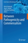 Image for Between pathogenicity and commensalism