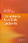 Image for Polysaccharide Based Graft Copolymers