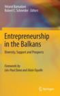 Image for Entrepreneurship in the Balkans : Diversity, Support and Prospects