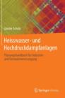 Image for Heisswasser- und Hochdruckdampfanlagen : Planungshandbuch fur Industrie- und Fernwarmeversorgung