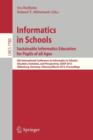 Image for Informatics in Schools. Sustainable Informatics Education for Pupils of all Ages