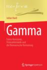 Image for Gamma : Eulers Konstante, Primzahlstrande Und Die Riemannsche Vermutung