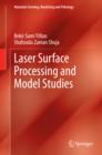 Image for Laser Surface Processing and Model Studies