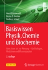 Image for Basiswissen Physik, Chemie und Biochemie: Vom Atom bis zur Atmung - fur Biologen, Mediziner und Pharmazeuten