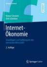 Image for Internet-Okonomie : Grundlagen Und Fallbeispiele Der Vernetzten Wirtschaft